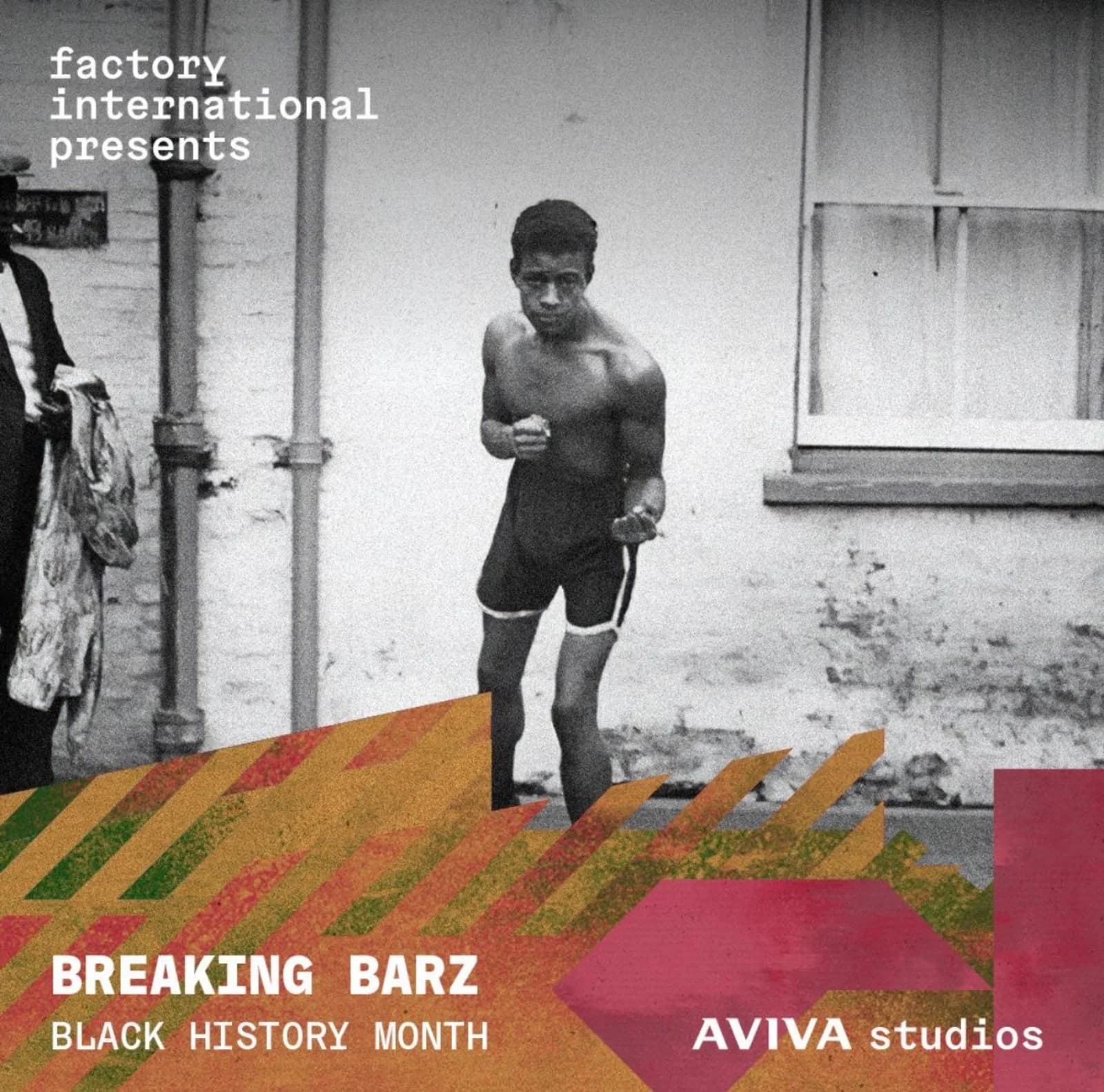 Factory International presents Breaking Barz, Black History Month, at Aviva Studios — poster with an archival photograph of Len Johnson in a boxing stance
